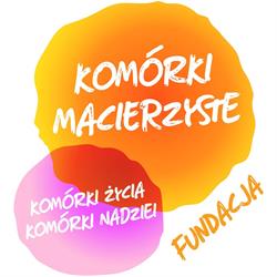 Fundacja Komórki Życia - Komórki Nadziei