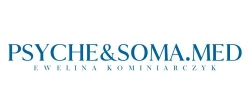 PSYCHE&SOMA.MED Ewelina Kominiarczyk