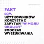 80% użytkowników korzysta z zapytań "w mojej okolicy" podczas wyszukiwania