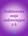 Podstawowa sesja uzdrawiająca