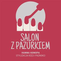 Salon z pazurkiem Hanna Konopa