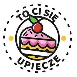 To Ci się Upiecze