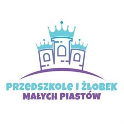 PRZEDSZKOLE I ZŁOBEK MAŁYCH PIASTÓW