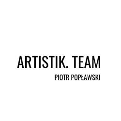 ARTISTIK.TEAM by Piotr Popławski