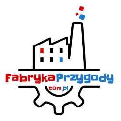 Fabryka Przygody - Urodziny dla dzieci  Wycieczka szkolna  Wycieczka klasowa Obozy i półkolonie