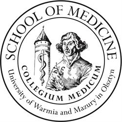 School of Medicine University of Warmia and Mazury in Olsztyn