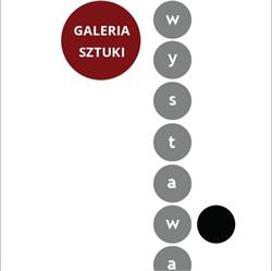 Galeria Sztuki Wystawa