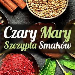Czary Mary Szczypta Smaków Edyta Zuber