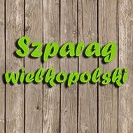 Szparag Wielkopolski - Gospodarstwo Hanna i Henryk Kąccy