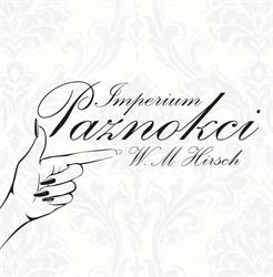 Imperium Paznokci W M.Hirsch Monika Hirsch