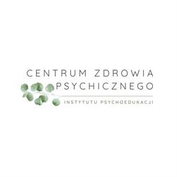 Centrum Zdrowia Psychicznego Instytutu Psychoedukacji