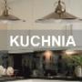 Lampy do kuchni