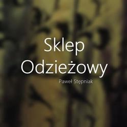 Sklep Odzieżowy. Paweł Stępniak