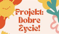 Projekt dobre życie psychoterapia Iława