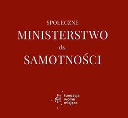 Społeczne Ministerstwo ds. Samotności