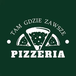 Pizzeria Tam Gdzie Zawsze