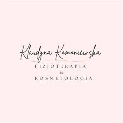 Klaudyna Komoniewska Fizjoterapia & Kosmetologia