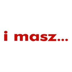 I masz