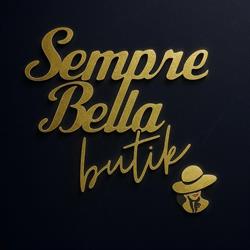 Sempre Bella Butik - Premium Wear