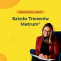 Szkoła Trenerów Metrum®