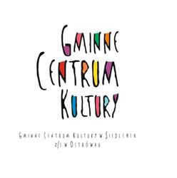 Gminne Centrum Kultury w Siedlcach z/s w Ostrówku