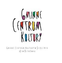 Gminne Centrum Kultury w Siedlcach z/s w Ostrówku
