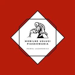 Mobilne Usługi Piaskowania - Łazpol Paweł Łazarewicz