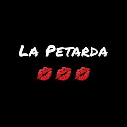 La Petarda