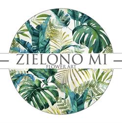 Zielono mi Flower Art Wioletta Włodarczyk