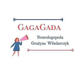 GagaGada. Neurologopeda mgr Grażyna Włudarczyk