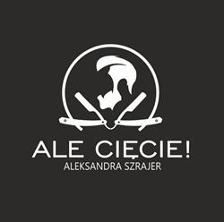 Ale cięcie! Aleksandra Szrajer-fryzjer męski