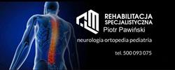 PM FIZJOTERAPIA Rehabilitacja specjalistyczna Neurologia Pediatria Ortopedia Piotr Pawiński