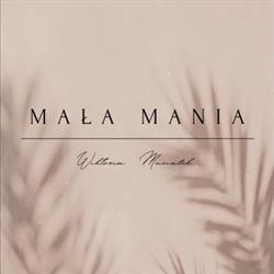 Mała Mania Wiktoria Musiałek
