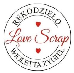 LoveScrap Rękodzieło Wioletta Zygiel