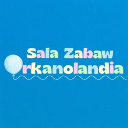 Sala Zabaw Orkanolandia