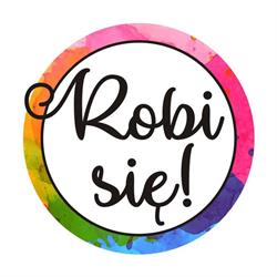 Robi się! Weronika Podstawka-Bosek
