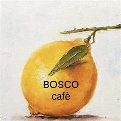 Bosco cafe