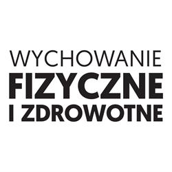 Wychowanie Fizyczne i Zdrowotne