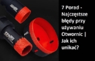 7 Porad Najczęstsze błędy przy używaniu Otwornic Jak ich unikać