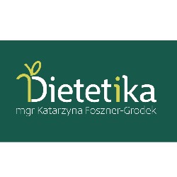 Dietetyk Katarzyna Foszner-Grodek, Dietetika
