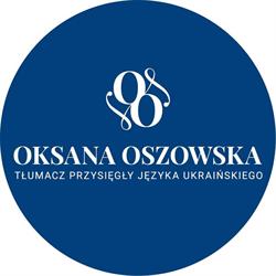 Tłumacz przysięgły języka ukraińskiego Oksana Oszowska