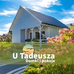Domki i pokoje "U TADEUSZA"