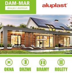DAM-MAR Okna PVC i Aluminium *Drzwi *Rolety *Bramy *Żaluzje fasadowe