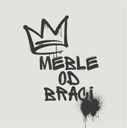 MEBLE OD BRACI