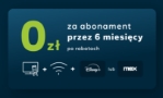 Teraz 6 mies. Gratis w Netii