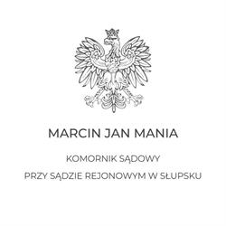 Kancelaria Komornika Sądowego przy Sądzie Rejonowym w Słupsku Marcin Jan Mania