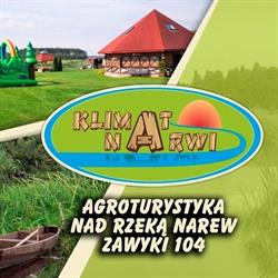 Klimat Narwi Agroturystyka nad rzeką Narew w Zawykach