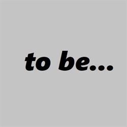 To be .