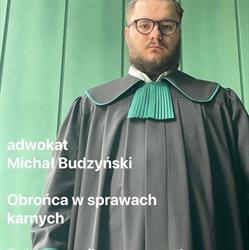 Kancelaria Adwokacka ADWOKAT Michał BUDZYŃSKI W A R S Z A W A