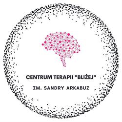 Centrum Terapii "Bliżej" im Sandry Arkabuz